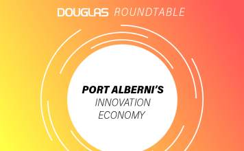 Douglas roundtable: Port Alberni's Innovation Economy
