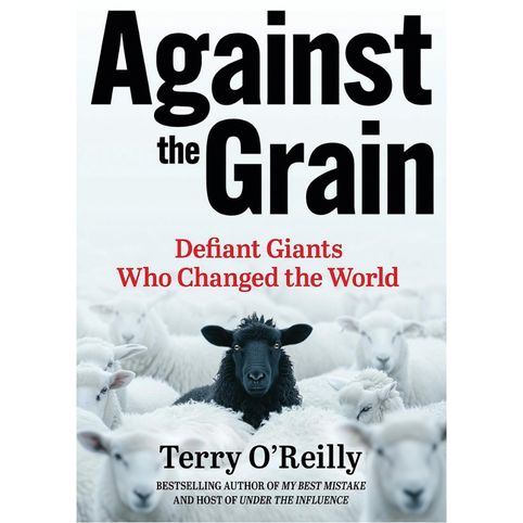cover of Terry O'Reilly's book Against the Grain 